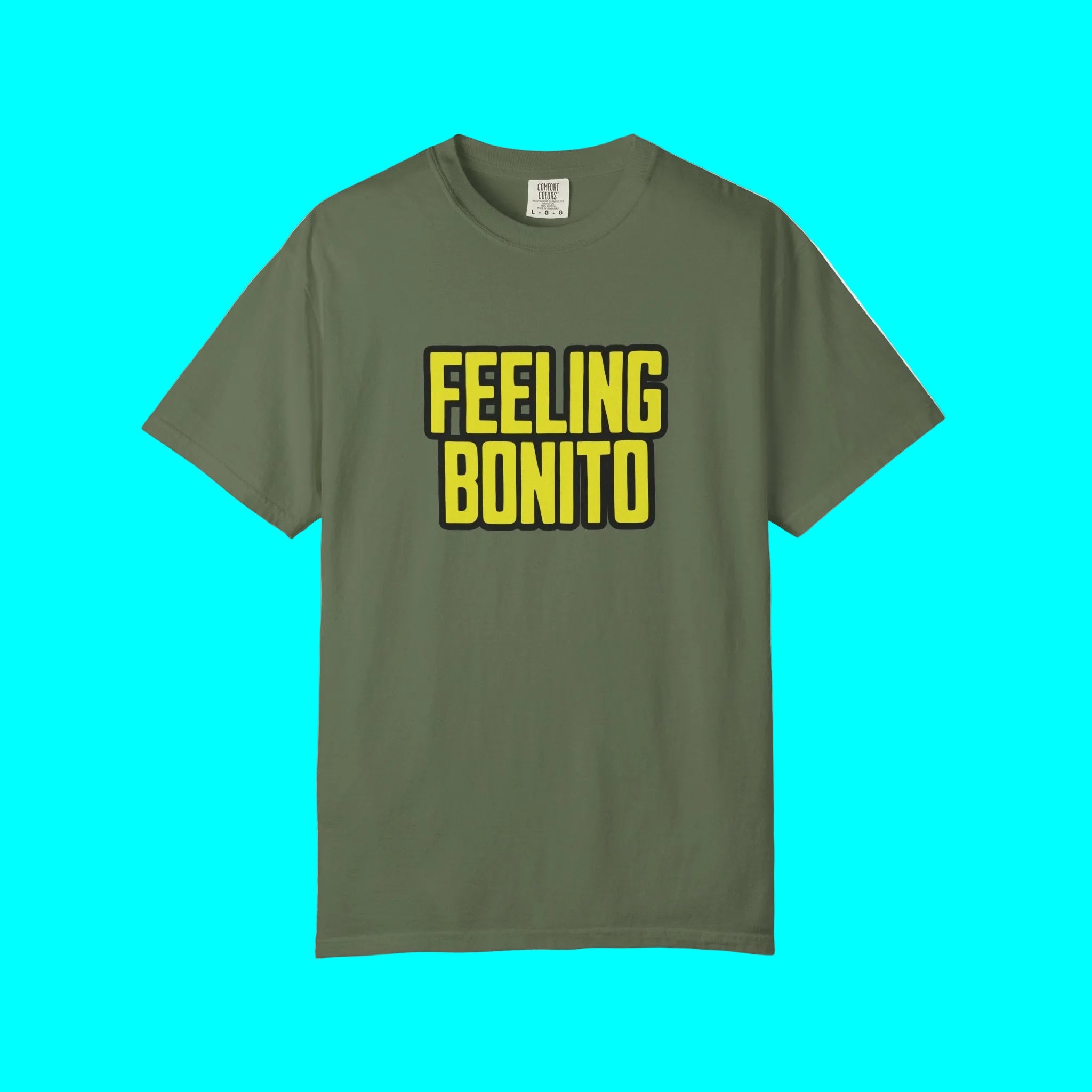 Feeling Bonito Looking Good T-shirt | Funny Latino Viral Tees | 3 Colors